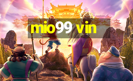 mio99 vin