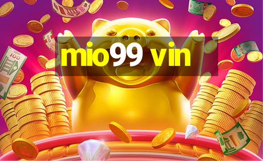 mio99 vin