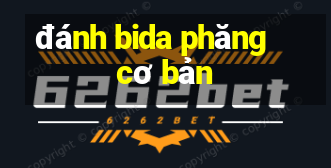 đánh bida phăng cơ bản