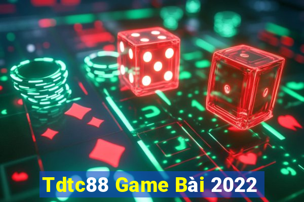 Tdtc88 Game Bài 2022