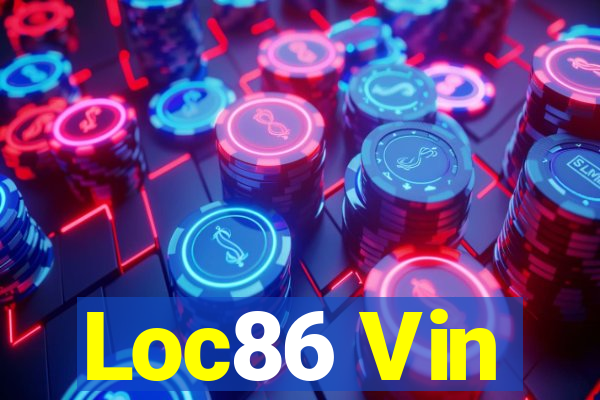 Loc86 Vin