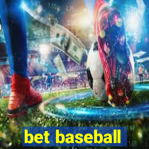 bet baseball