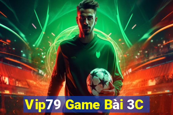 Vip79 Game Bài 3C