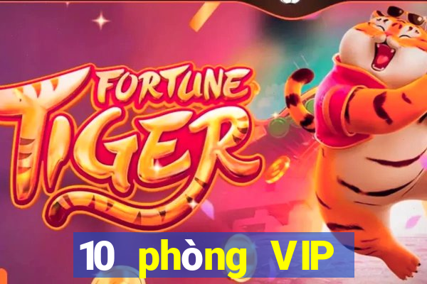 10 phòng VIP hàng đầu Việt nam