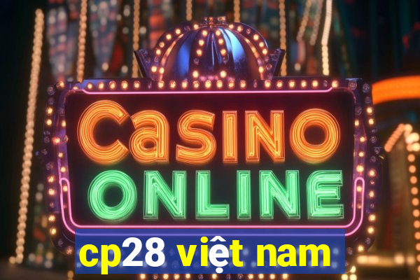 cp28 việt nam