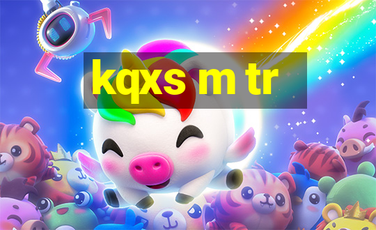 kqxs m tr