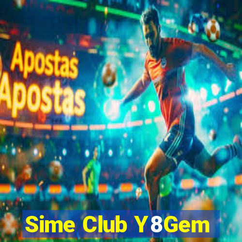 Sime Club Y8Gem