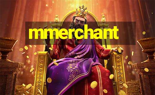 mmerchant