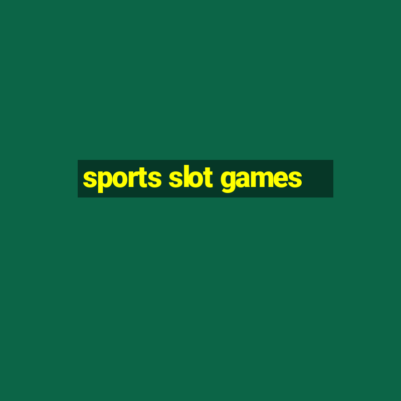 sports slot games