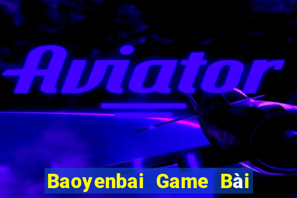 Baoyenbai Game Bài 6 Lá