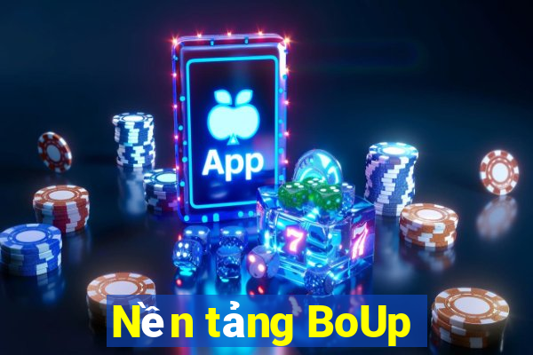 Nền tảng BoUp