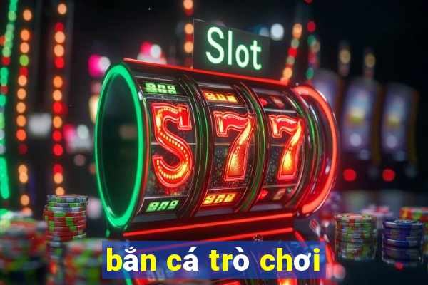 bắn cá trò chơi