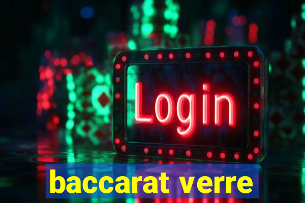 baccarat verre