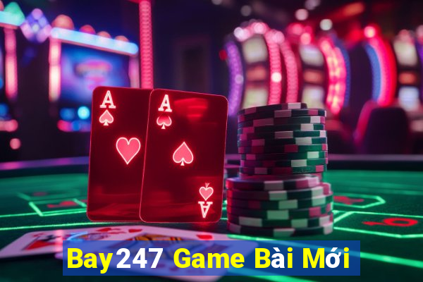 Bay247 Game Bài Mới