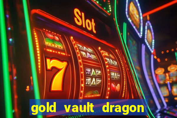 gold vault dragon mania legends