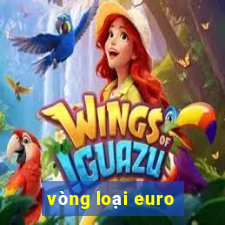 vòng loại euro