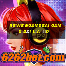 Reviewgamebai Game Bài Lừa Đảo