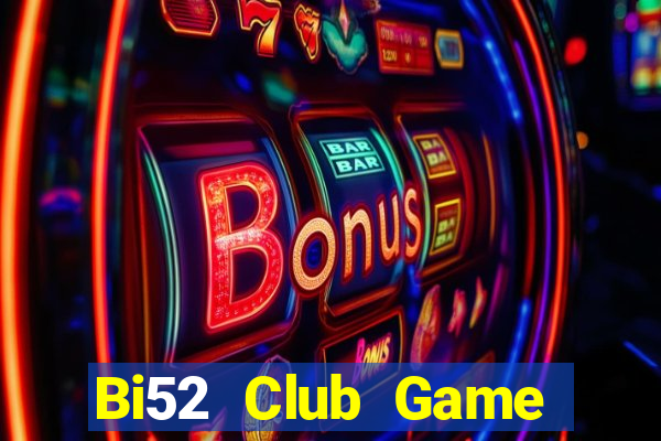 Bi52 Club Game Bài Slot