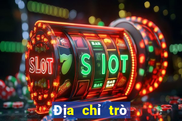 Địa chỉ trò chơi Việt nam