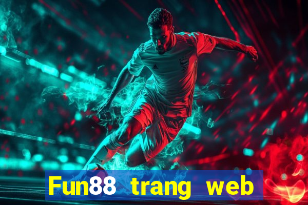 Fun88 trang web của Betfair Group