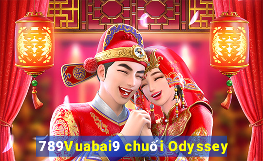 789Vuabai9 chuối Odyssey