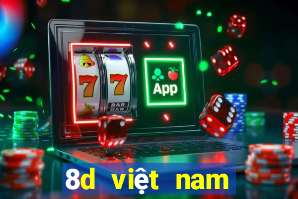 8d việt nam lợi Tải về