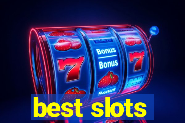 best slots