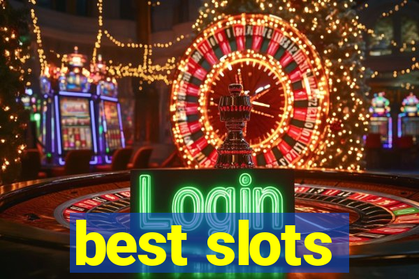 best slots