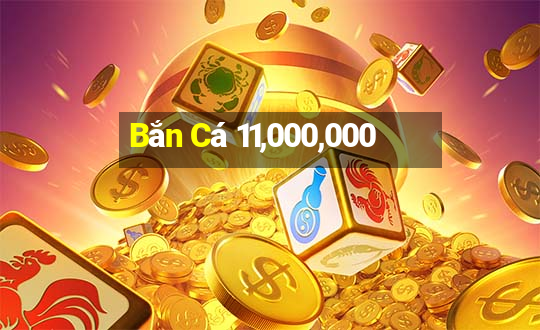 Bắn Cá 11,000,000