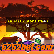 Trực tiếp XSPY ngày 13