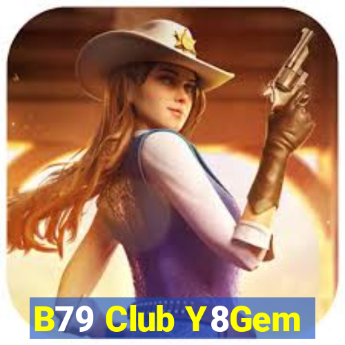 B79 Club Y8Gem