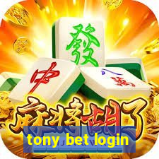 tony bet login