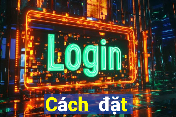 Cách đặt cược XSDN Thứ 6