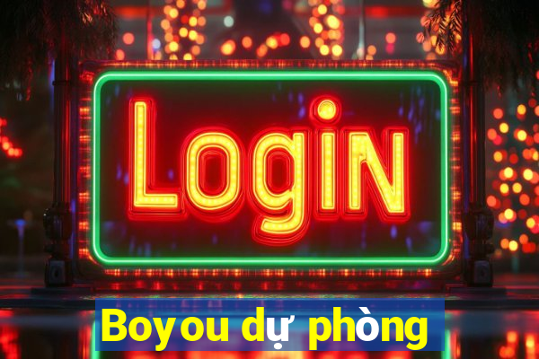 Boyou dự phòng