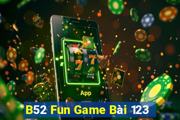 B52 Fun Game Bài 123