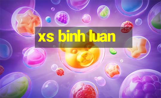 xs binh luan