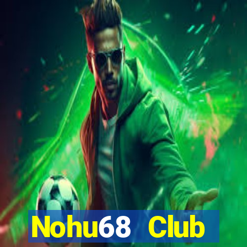 Nohu68 Club Download Game Đánh Bài