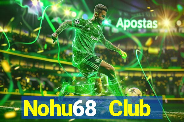 Nohu68 Club Download Game Đánh Bài