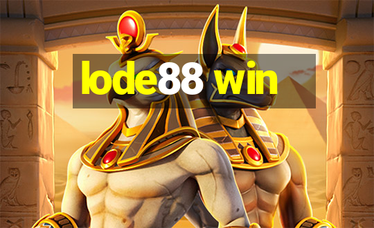 lode88 win