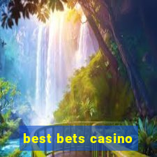 best bets casino