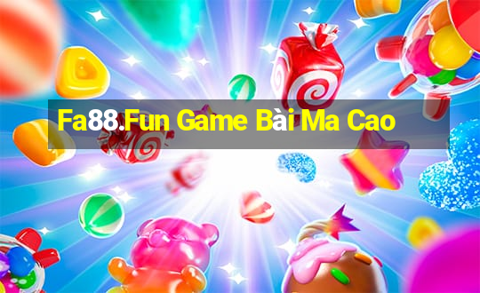 Fa88.Fun Game Bài Ma Cao