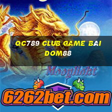 Qc789 Club Game Bài Dom88