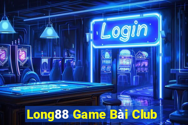 Long88 Game Bài Club