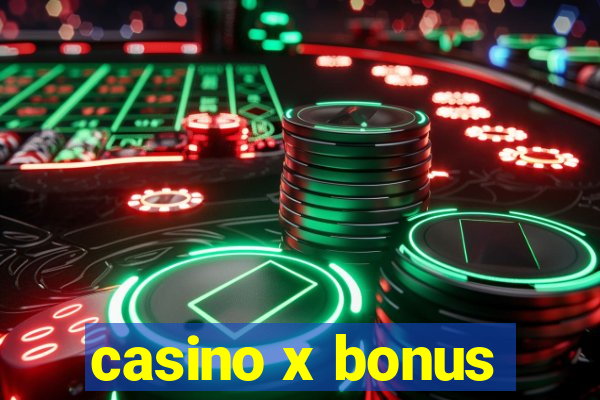 casino x bonus