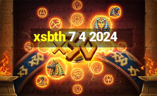 xsbth 7 4 2024