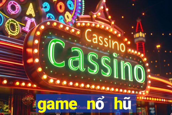 game nổ hũ quốc tế