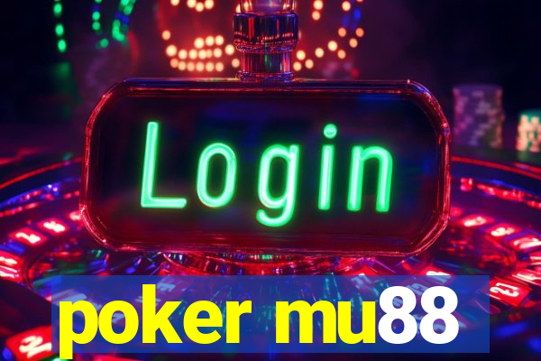 poker mu88