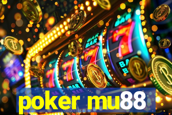 poker mu88