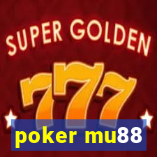 poker mu88