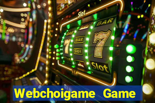 Webchoigame Game Bài Lừa Đảo